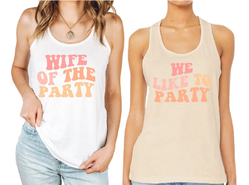 Bachelorette Party Tank Top, Wife Of The Party,We Like To Party Graphic Tank,Retro Graphic Tee,Gifts stylish tank top